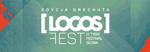 Rusza LOGOS FEST – III Tyski Festiwal Słowa