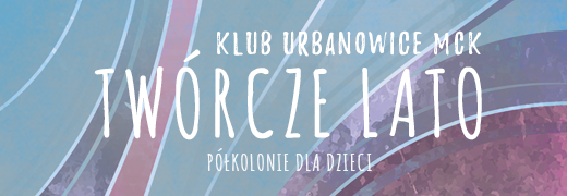 Półkolonie w Urbanowicach!