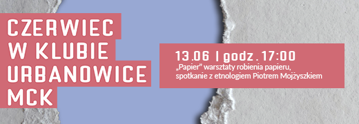 „Papier” – warsztaty robienia papieru