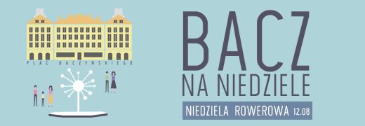 Bacz na Niedziele: Niedziela Rowerowa