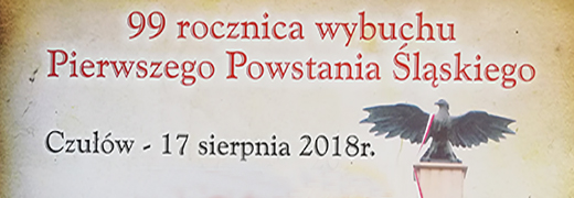 Koncert i obchody: 99. Rocznica Wybuchu I Powstania Śląskiego na Czułowie