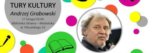 Tury Kultury: Andrzej Grabowski