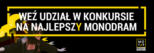 XII Tyski Festiwal Monodramu MOTYF – zgłoś się!