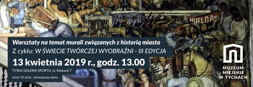 W świecie twórczej wyobraźni: warsztaty na temat murali związanych z historią miasta