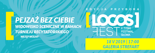 „Pejzaż bez Ciebie” – widowisko sceniczne // LOGOS FEST