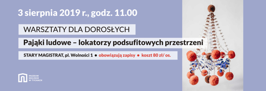 Warsztaty dla dorosłych: Pająki ludowe – lokatorzy podsufitowych przestrzeni