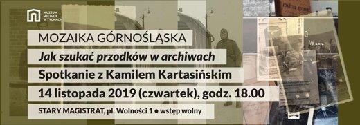 Mozaika Górnośląska – spotkanie „Jak szukać przodków w archiwach?”