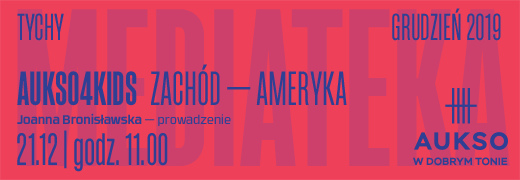 AUKSO4KIDS / ZACHÓD – AMERYKA