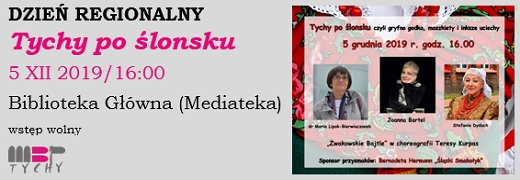 Dzień Regionalny: Tychy po ślonsku czyli gryfno godka, maszkiety i inksze uciechy