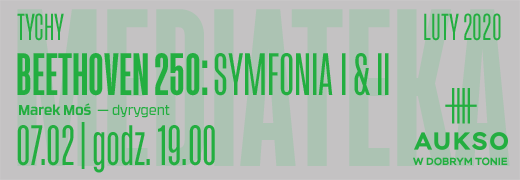 AUKSO CLASSICS / BEETHOVEN 250: SYMFONIA I & II