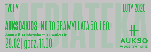 AUKSO4KIDS / NO TO GRAMY! LATA 50. i 60.