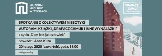 Spotkanie z Kolektywem Niebotyki, autorami książki „Drapacz chmur i inne wynalazki”