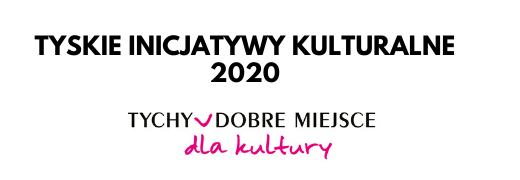 Tyskie Inicjatywy Kulturalne 2020 – ruszył nabór wniosków!