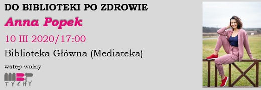 Do biblioteki po zdrowie: Anna Popek