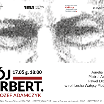 Dzień Teatru Publicznego – prapremiera słuchowiska „Mój Herbert” Piotr Józef Adamczyk