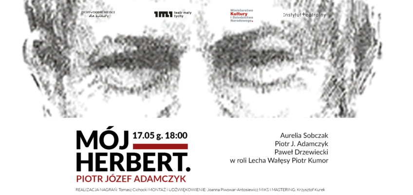 Dzień Teatru Publicznego – prapremiera słuchowiska „Mój Herbert” Piotr Józef Adamczyk