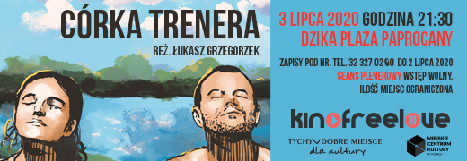 Filmowe Paprocany! Plenerowe Kino FreeLove w dodatkowej lokalizacji: „Córka trenera” (2018)