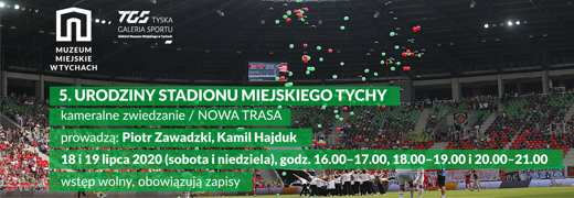 5. urodziny Stadionu Miejskiego Tychy