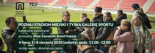 Poznaj Stadion Miejski i Tyską Galerię Sportu