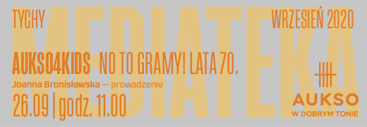 AUKSO4KIDS / NO TO GRAMY! LATA 70.