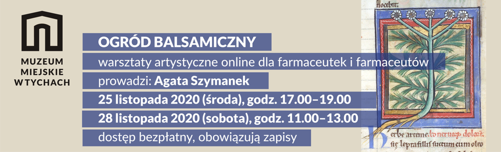 „Ogród balsamiczny” warsztaty artystyczne online