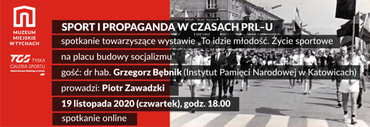 „Sport i propaganda w czasach PRL–u” – spotkanie on-line z dr. hab. Grzegorzem Bębnikiem